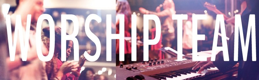 Building A Team for Worship