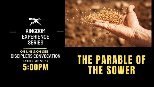 The Kingdom Experience Pt. 2: The Parable of the Sower