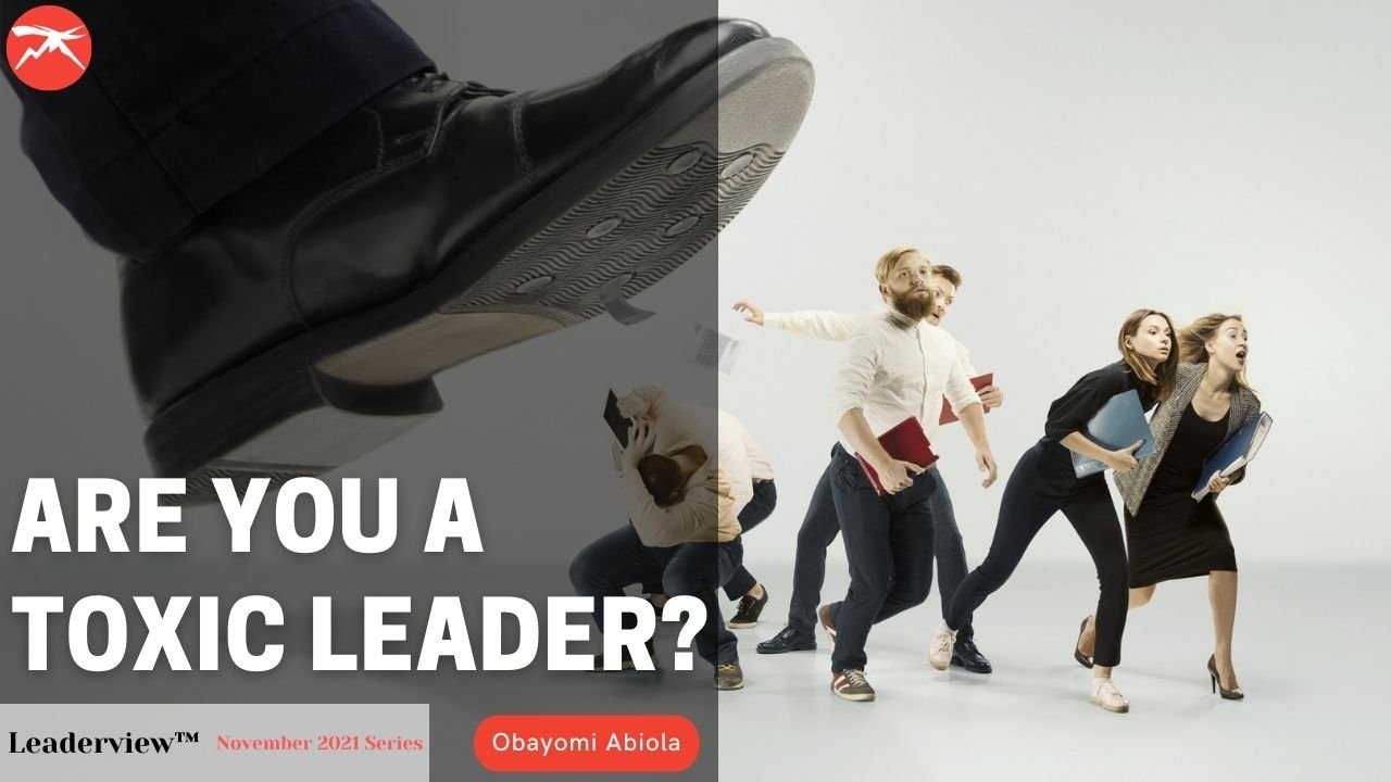 Are You A TOXIC Leader?