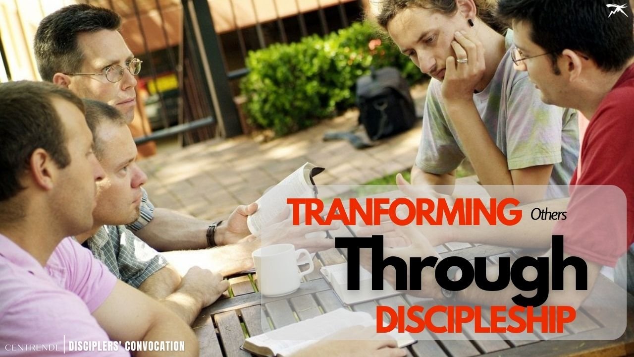 God's TRANSFORMATION AGENDA Through Discipleship: Our Roles As Disciples And Disciplers