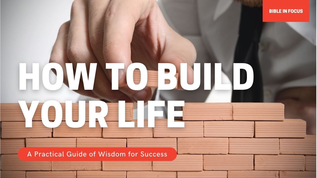 How To Build Your Life | A Practical Guide of Wisdom for Success (BiF)