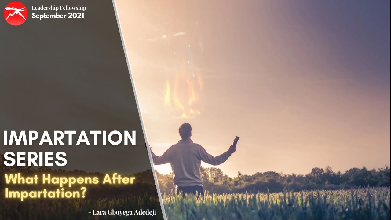 Impartation Series: What Happens After Impartation?