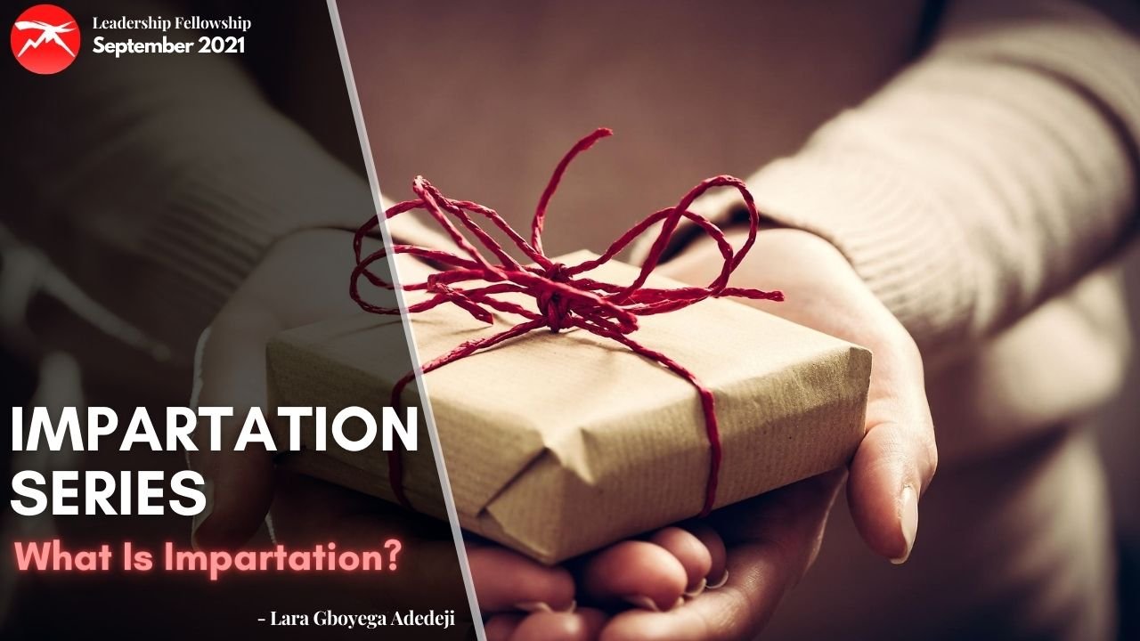 Impartation Series: What Is Impartation?