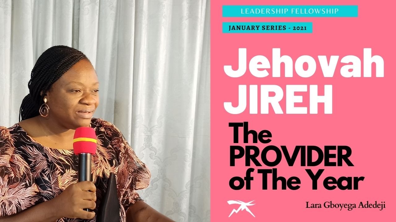 Jehovah JIREH: The PROVIDER of the YEAR