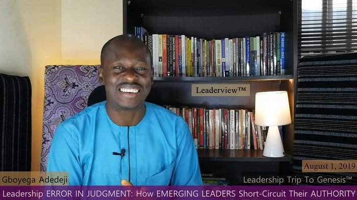 Leadership ERROR IN JUDGMENT: How EMERGING LEADERS Short-Circuit Their AUTHORITY