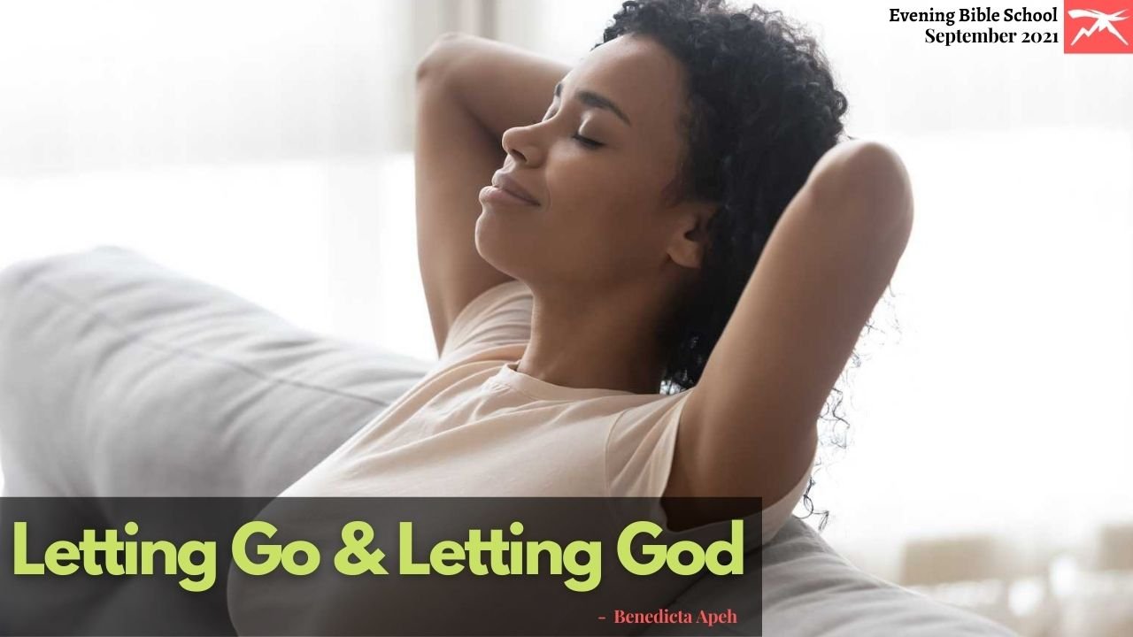 Letting Go And Letting God