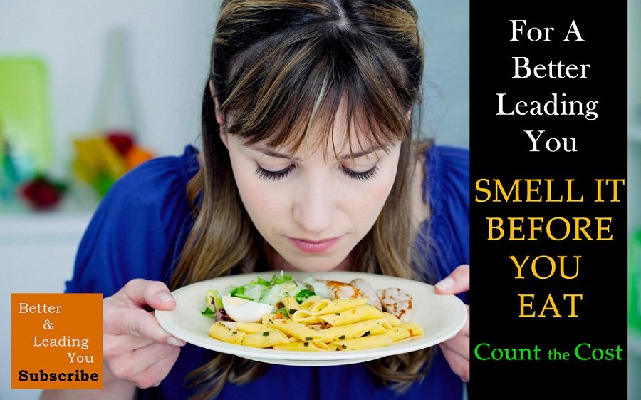 SMELL It Before You EAT: Count The COST for Effective Decision Making | For A Better Leading You