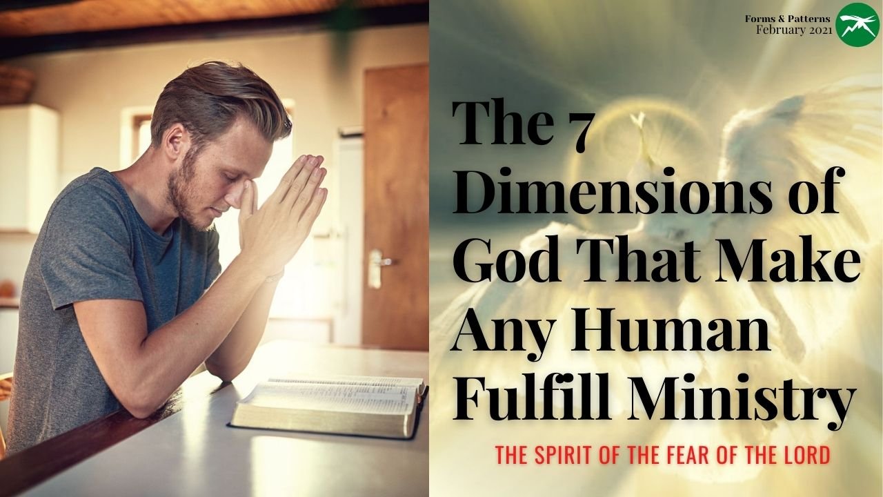 The 7 DIMENSIONS of God That MAKE Any Human FULFILL Ministry: The Spirit of The Fear of LORD