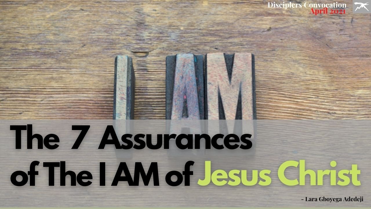 The Assurances of The I AM Of Jesus Christ