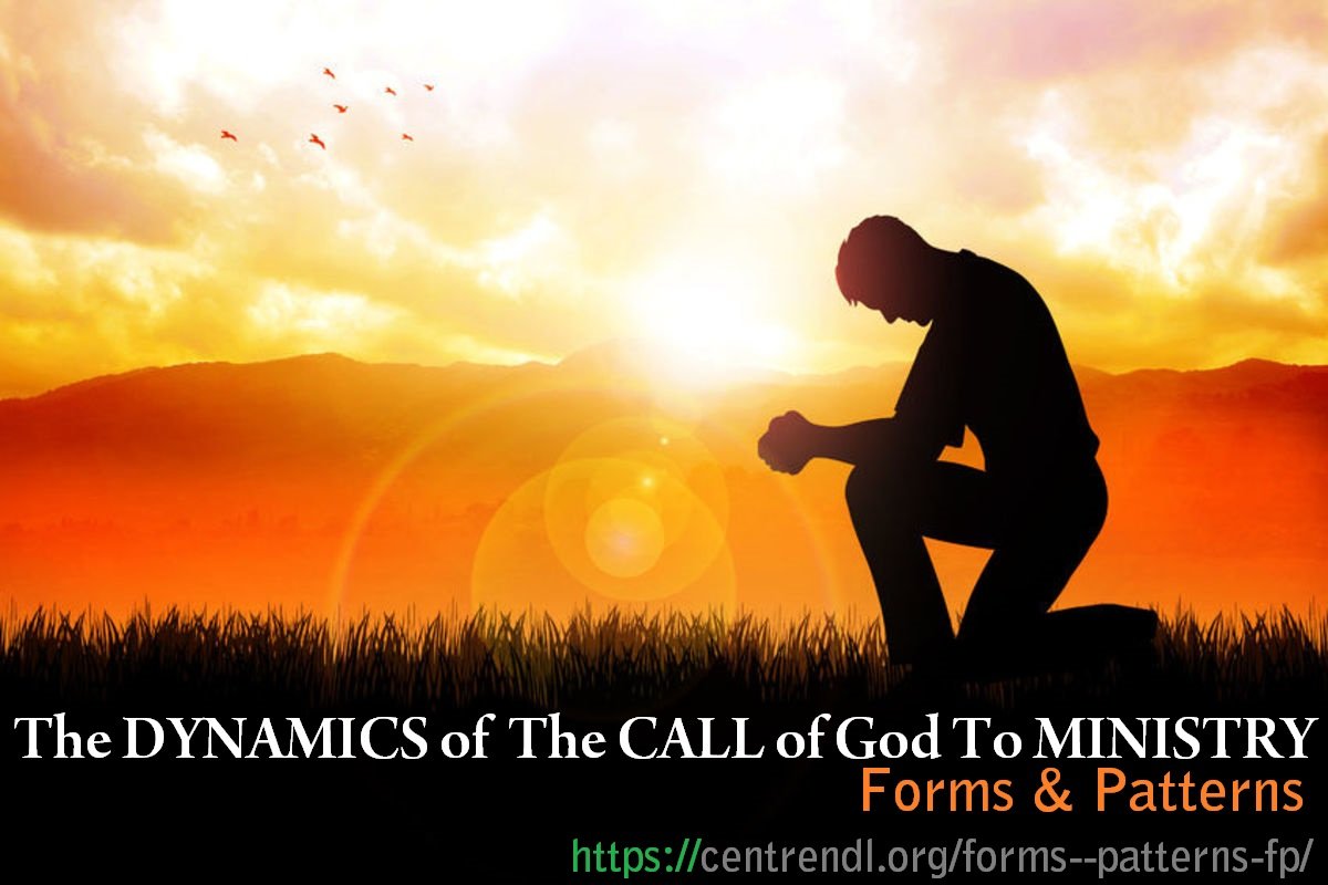 The DYNAMICS of The CALL of God To MINISTRY