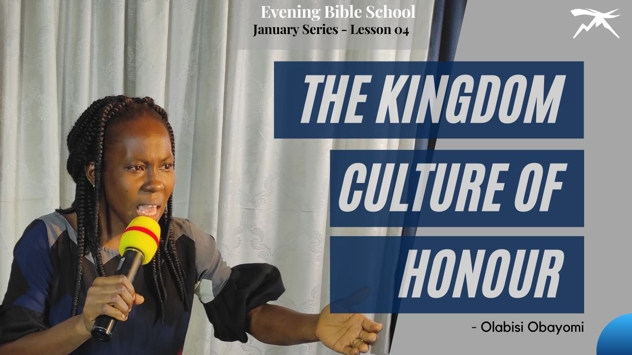 The Kingdom Culture of HONOUR