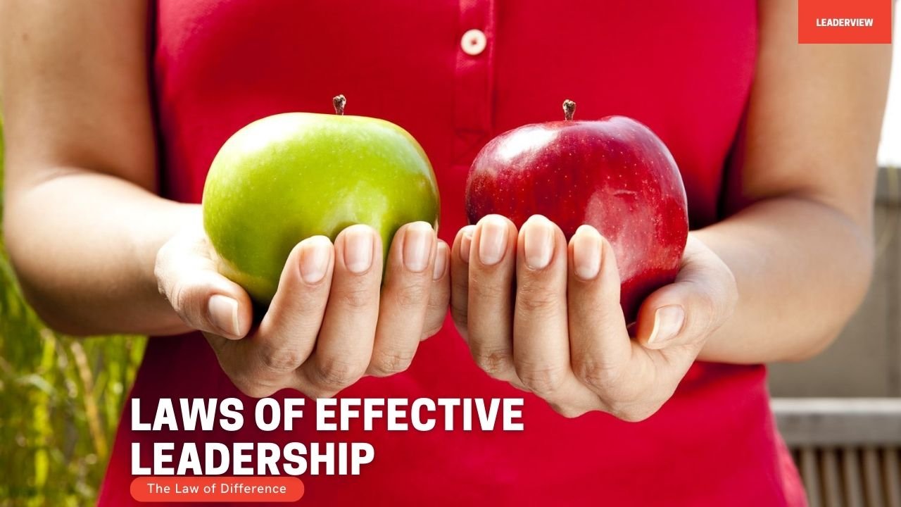 The LAW of Difference for EFFECTIVE Leadership