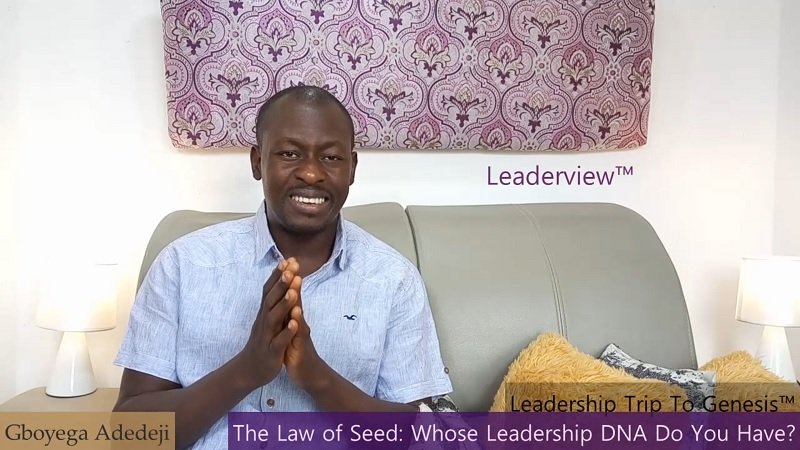 The Law of Seed: Whose Leadership DNA Do You Have?