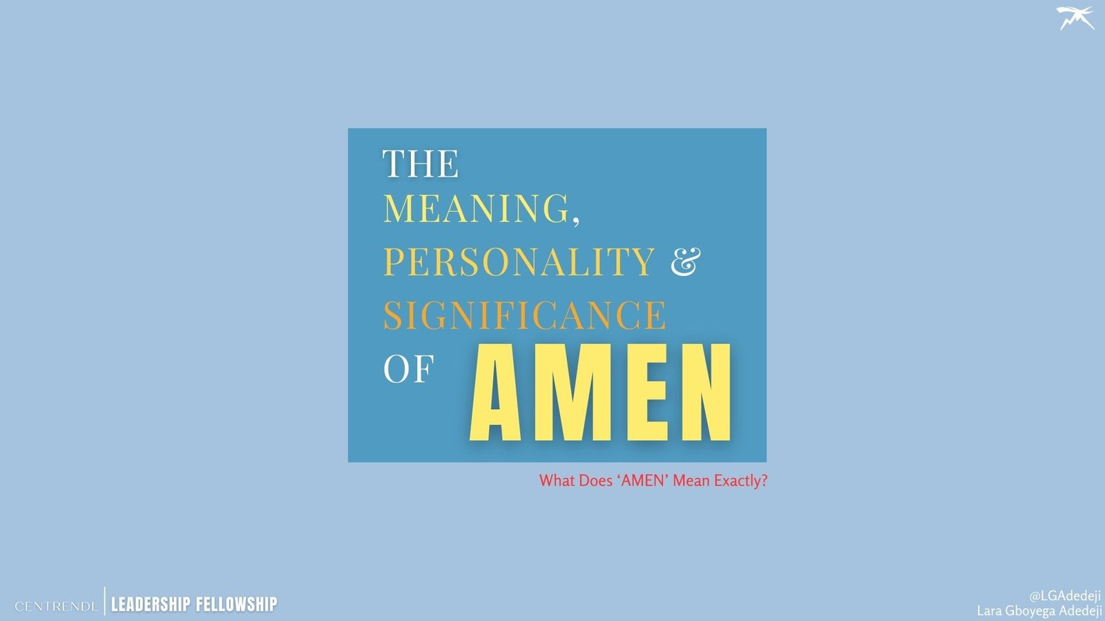 The Meaning, Personality And Significance of AMEN In The Kingdom of God