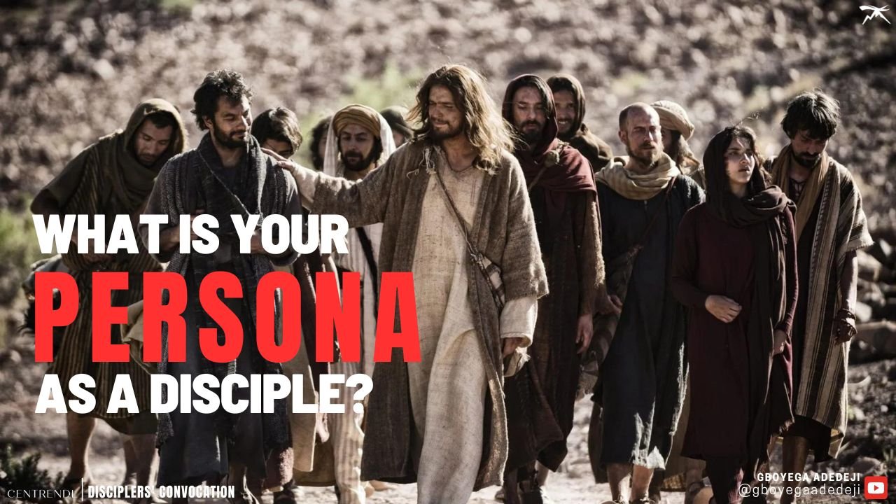 The PERSONA of An Effective Disciple