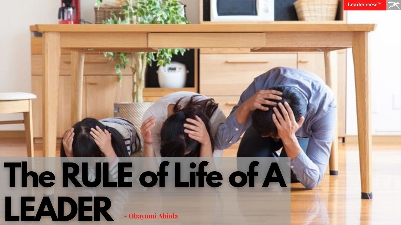 The RULE of Life Of A LEADER