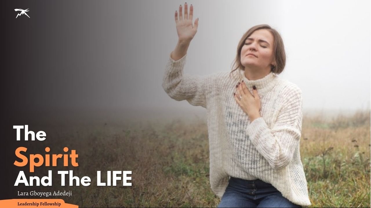 The Spirit And The Life