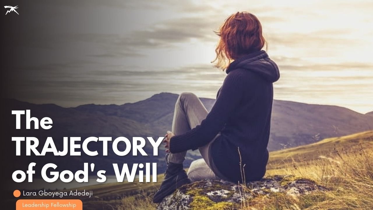 The Trajectory of God's Will