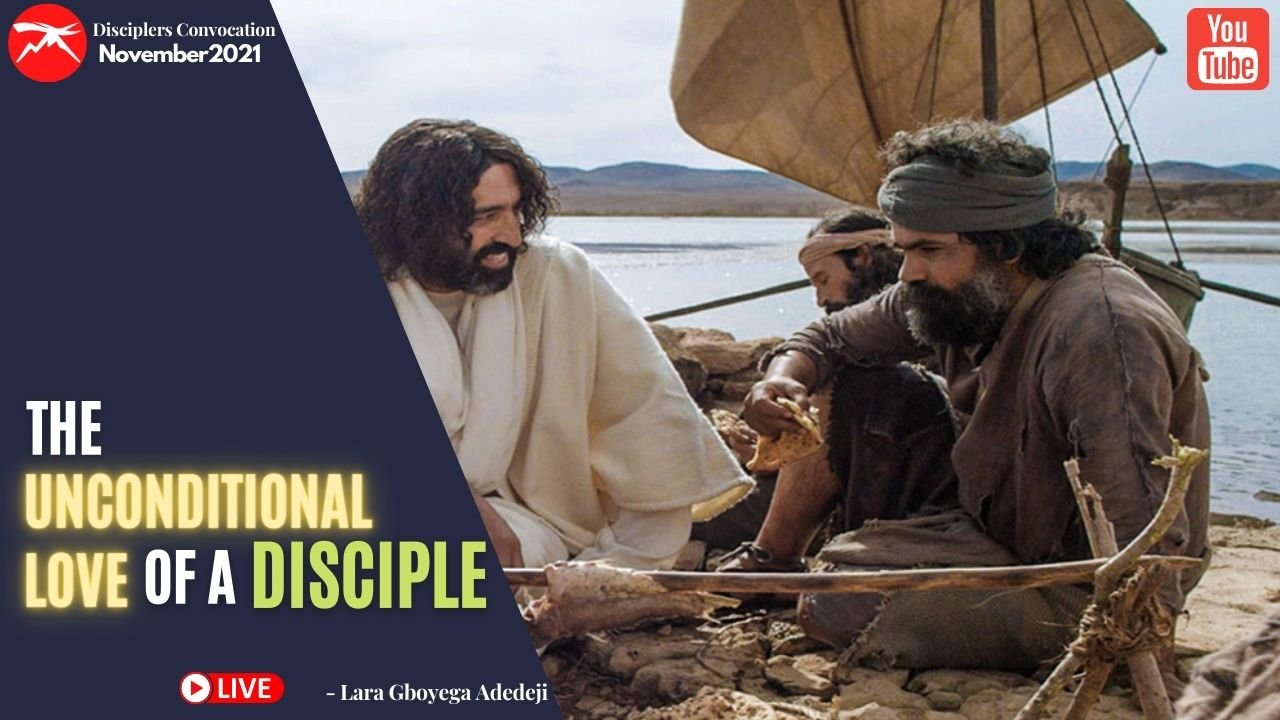 The Unconditional Love Of A Disciple