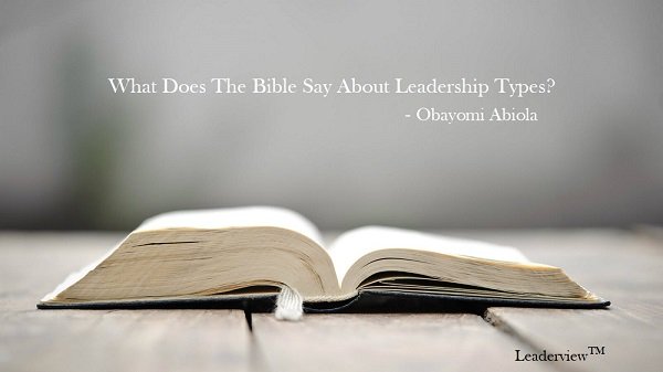 Understanding BIBLICAL Leadership Types