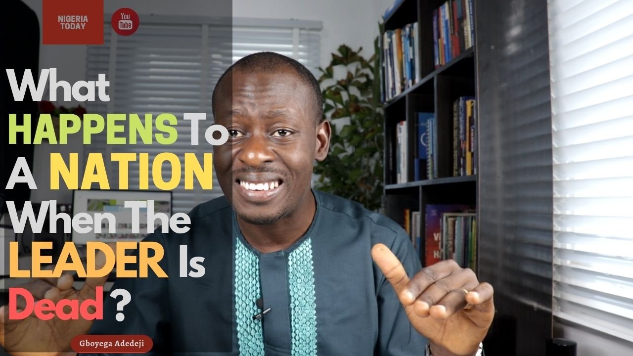 What Happens To A NATION When The LEADER Is DEAD?
